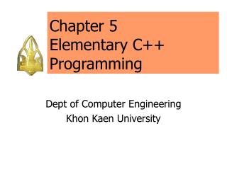 Chapter 5 Elementary C++ Programming