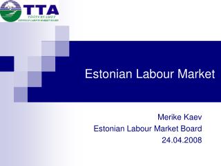 Estonian Labour Market