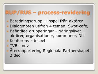 RUP/RUS – process-revidering