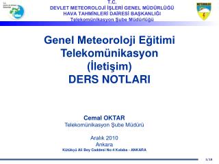Genel Meteoroloji Eğitimi Telekomünikasyon (İletişim) DERS NOTLARI