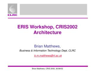 ERIS Workshop, CRIS2002 Architecture