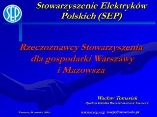 Rzeczoznawcy Stowarzyszenia dla gospodarki Warszawy i Mazowsza