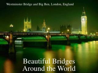 Beautiful Bridges