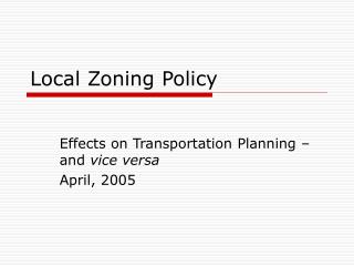 Local Zoning Policy