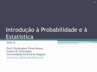 Introdução à Probabilidade e à Estatística
