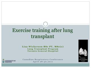 Exercise training after lung transplant
