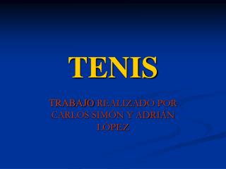 TENIS