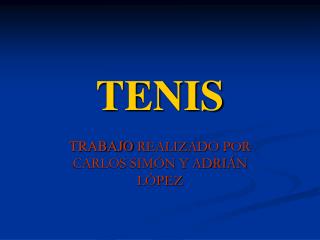 TENIS