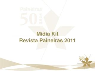 Midia Kit Revista Paineiras 2011