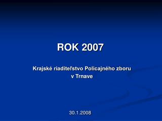 ROK 2007