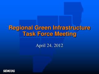 Regional Green Infrastructure Task Force Meeting