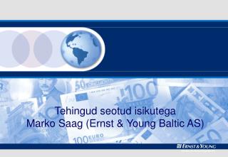 Tehingud seotud isikutega Marko Saag (Ernst &amp; Young Baltic AS)