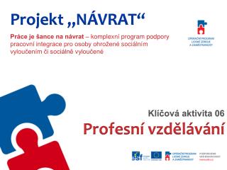 Projekt „NÁVRAT“