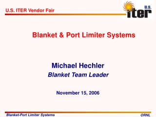 Blanket &amp; Port Limiter Systems