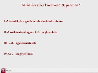 Miről lesz szó a következő 20 percben?