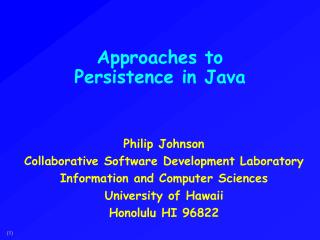 Approaches to Persistence in Java