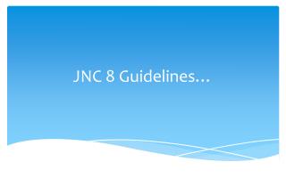 JNC 8 Guidelines…