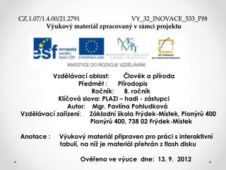 CZ.1.07/1.4.00/21.2791		 VY_32_INOVACE_533_Př8 Výukový materiál zpracovaný v rámci projektu