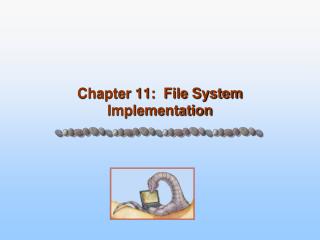 Chapter 11: File System Implementation