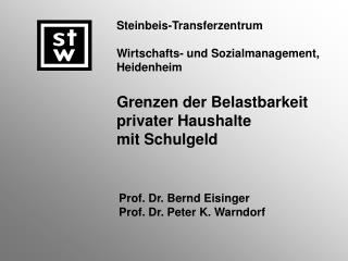 Prof. Dr. Bernd Eisinger Prof. Dr. Peter K. Warndorf