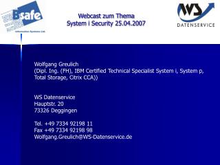 Webcast zum Thema System i Security 25.04.2007