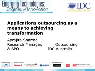 Applications outsourcing as a means to achieving transformation