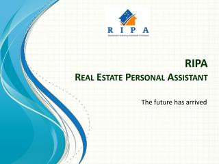 RIPA Real Estate Personal Assistant