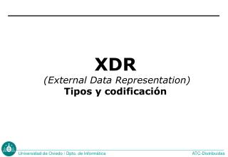 XDR (External Data Representation) Tipos y codificación