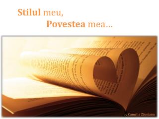 Stilul meu , Povestea mea …