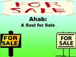 Ahab: A Soul for Sale