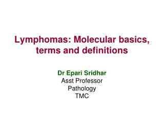 Lymphomas: Molecular basics, terms and definitions