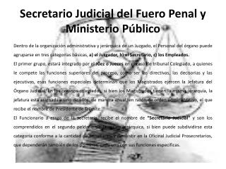 Secretario Judicial del Fuero Penal y Ministerio Público