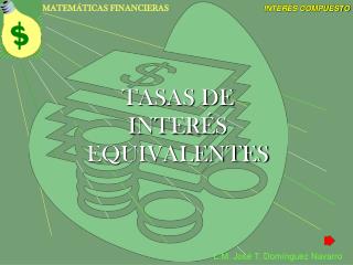 TASAS DE INTERÉS EQUIVALENTES