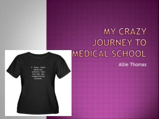 My Crazy Journey to Medical School