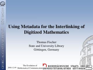 Using Metadata for the Interlinking of Digitized Mathematics