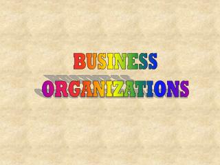 BUSINESS ORGANIZATIONS