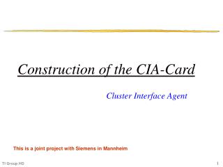 Construction of the CIA-Card Cluster Interface Agent