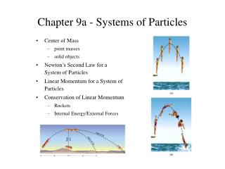 Chapter 9a - Systems of Particles