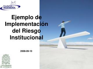 Ejemplo de Implementación del Riesgo Institucional