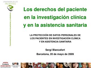 Los derechos del paciente en la investigación clínica y en la asistencia sanitaria