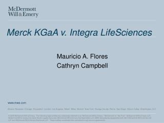 Merck KGaA v. Integra LifeSciences
