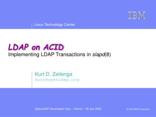 LDAP on ACID Implementing LDAP Transactions in slapd (8)