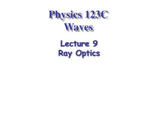 Physics 123C Waves