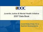 Juvenile Justice Mental Health Initiative 2007 Data Book