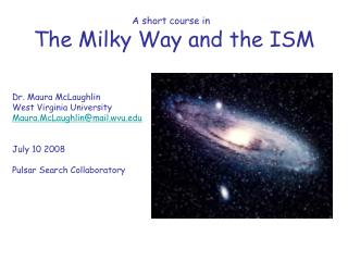A short course in The Milky Way and the ISM