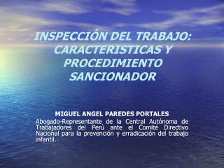 INSPECCIÓN DEL TRABAJO: CARACTERISTICAS Y PROCEDIMIENTO SANCIONADOR