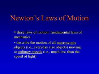 Newton’s Laws of Motion