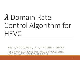 Domain Rate Control Algorithm for HEVC