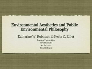 Environmental Aesthetics and Public Environmental Philosophy