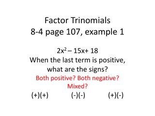 Factor Trinomials 8-4 page 107, example 1